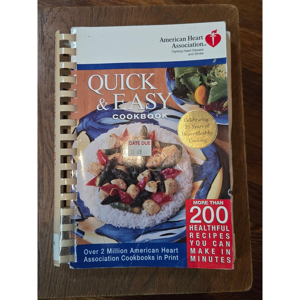 American Heart Association Quick & Easy Cookbook 200 Healthful Recipes Spiral